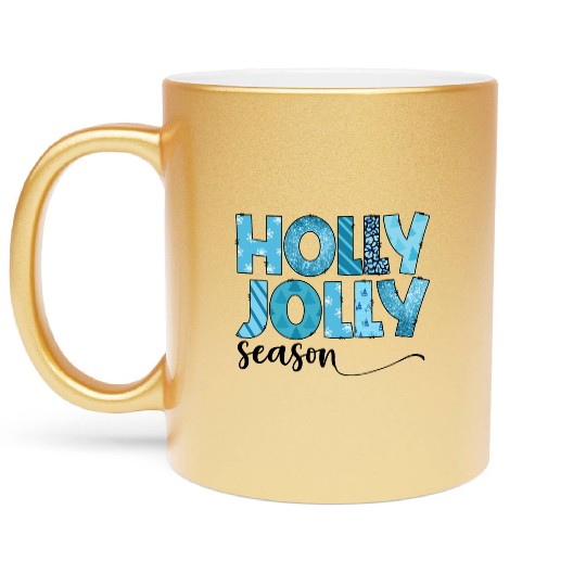 Holly Jolly season sublimation Metallic Mugs