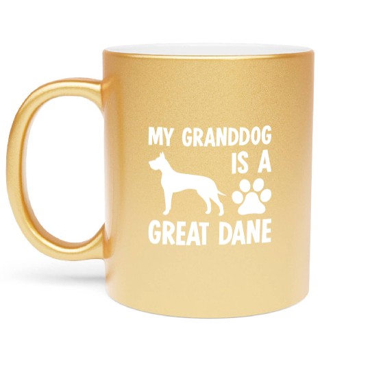 My Granddog Is A Great Dane Metallic Mugs