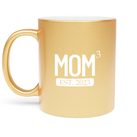Mom Cubed Est. 2023 Mother Of 3 Mother's Day Mommo Metallic Mugs