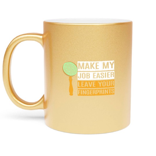 Funny Forensic Science Humor Crime Detective Metallic Mugs