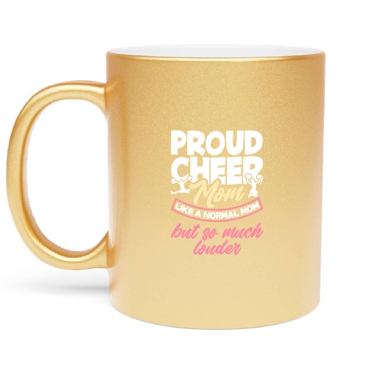 Proud Cheer Mom Cheerleading Mom Gift Metallic Mugs