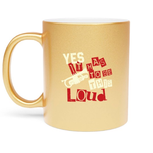 Trumpet Player Vintage Yes It Has Metallic Mugs