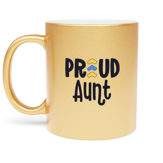 Proud Aunt Down Syndrome Grandma Family T21 Metallic Mugs