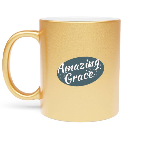 Amazing Grace Christian design Metallic Mugs