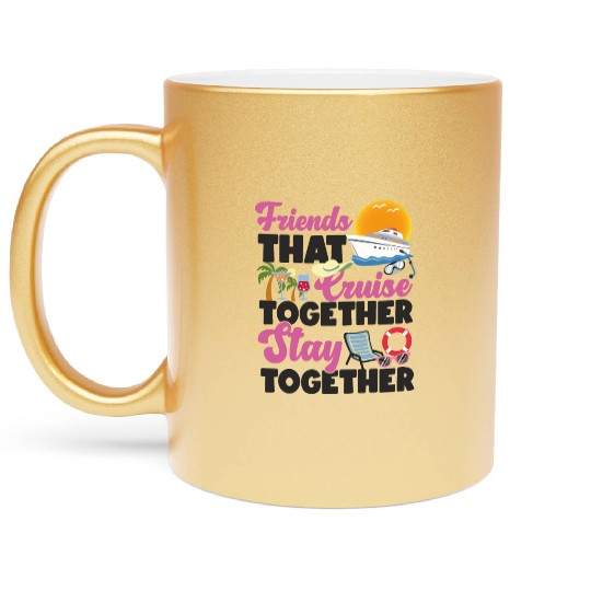 Cruise Ship Vacation Friends Metallic Mugs