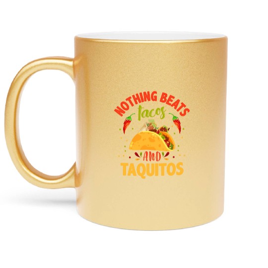 Tacos And Taquitos Cinco De Mayo Festival Mexican Metallic Mugs