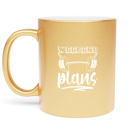 Weekend Plans - Funny Workout Gym Fitness Humor Metallic Mugs