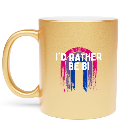 I'd Rather be Bi Bisexual LGBTQ Bi Pride LGBT Metallic Mugs