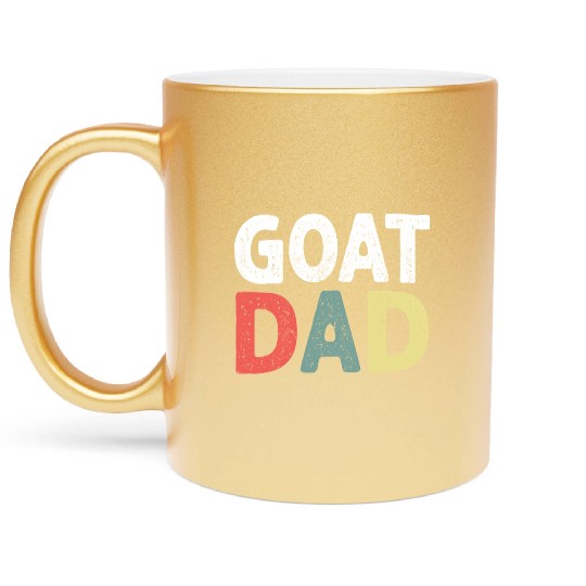 Mens Funny Goat Dad Animal Lover Farmer Fathers Metallic Mugs