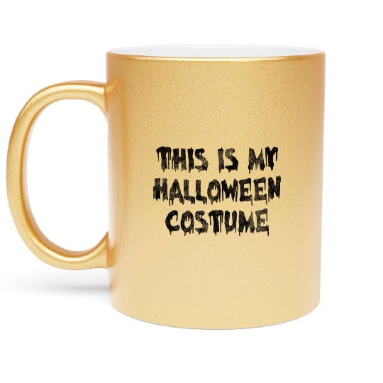 This is My Halloween Costume Metallic Mugs