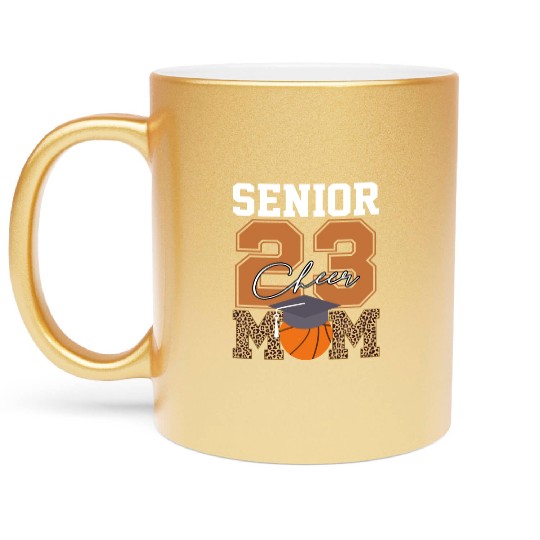 Senior Class Of 2023 Basketball Proud Cheer Mom Metallic Mugs