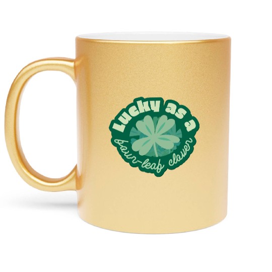 lucky as a four-leaf clover Metallic Mugs