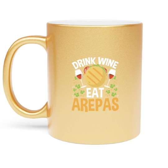 Arepas Lover Wine Drinking Hispanic Heritage Month Metallic Mugs