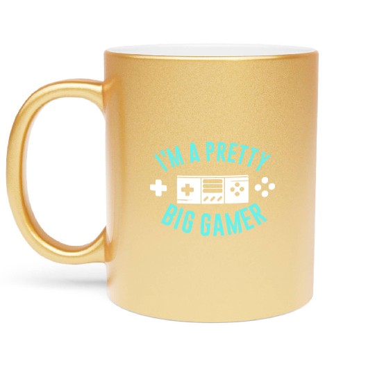Pretty Big Gamer Video Game Player Gaming Gifts Metallic Mugs