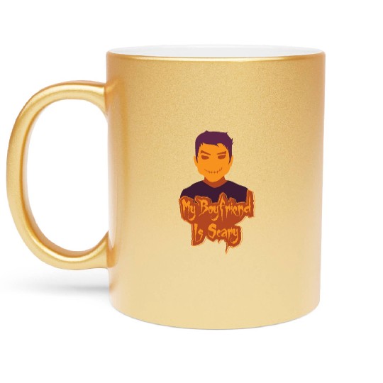 My boyfriend is scary Metallic Mugs