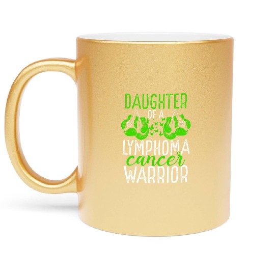Daughter Lymphoma Cancer Awareness Month Ribbon Metallic Mugs