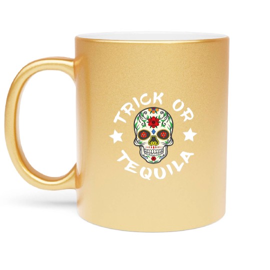 Sugar Skull T - Metallic Mugs | Trick Or Tequila Metallic Mugs