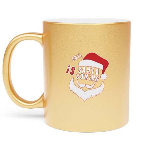 Christmas Cute Santa Is Coming Santa Candy Cane Metallic Mugs