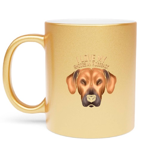 Dog Lover - I Love My Rhodesian Ridgeback Metallic Mugs