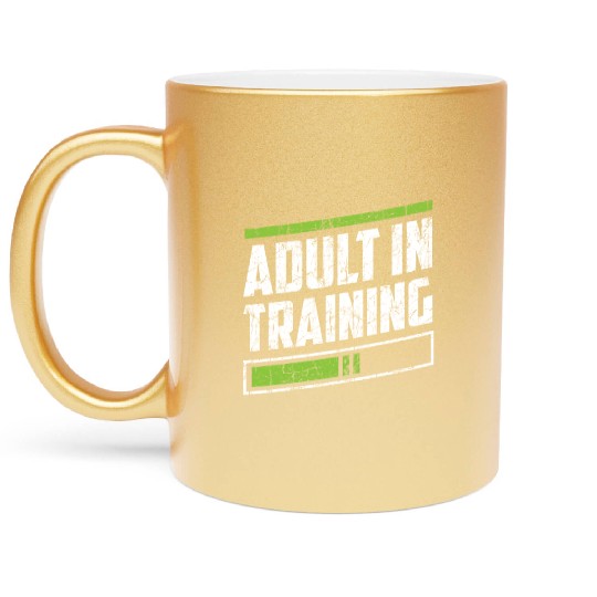 Adult In Training Birthday Adulting Adulthood Metallic Mugs