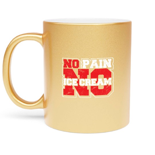 No Pain No Ice Cream Funny Gym Saying Fitness Card Metallic Mugs