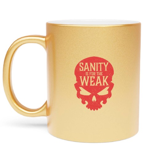 Demon Skull Sanity is for the Weak Metallic Mugs