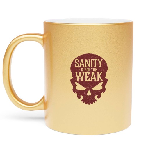 Demon Skull Sanity is for the Weak Metallic Mugs