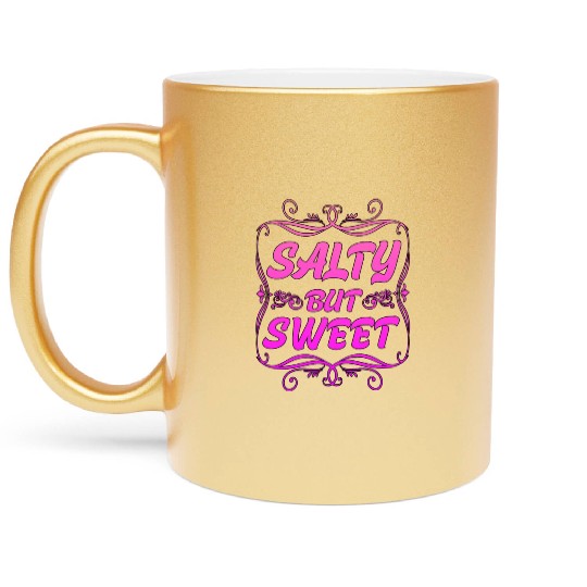 Salty But Sweet 8 Metallic Mugs