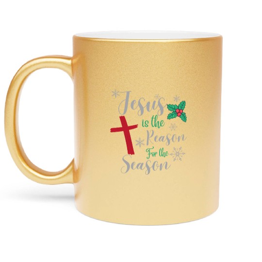 Jesus Is The Reason For The Season Metallic Mugs