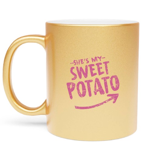 she is my sweet potato Metallic Mugs