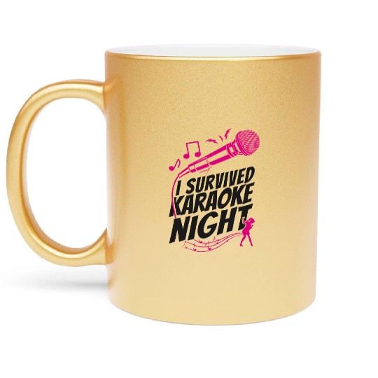 Karaoke Singer I Survived Karaoke Metallic Mugs