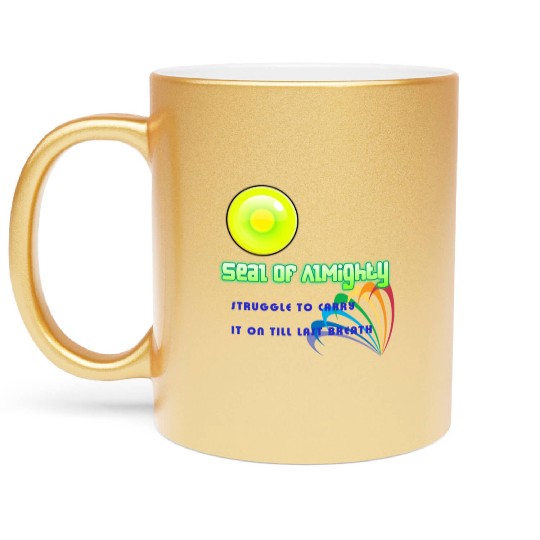 SEAL OF ALMIGHTY Metallic Mugs