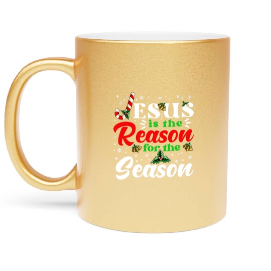Jesus Is The Reason For The Season Christmas X Mas Metallic Mugs