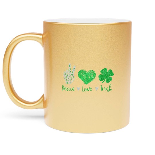 Peace Love Irish St Patricks Day For Men Women Metallic Mugs