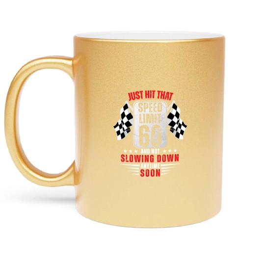 60th Birthday Speed Limit Sign 60 Years Old Racing Metallic Mugs