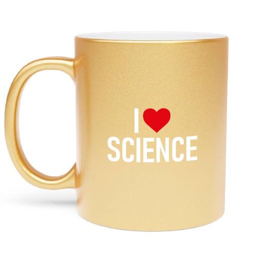 I Love Science Teacher Student Gift Ideas Metallic Mugs