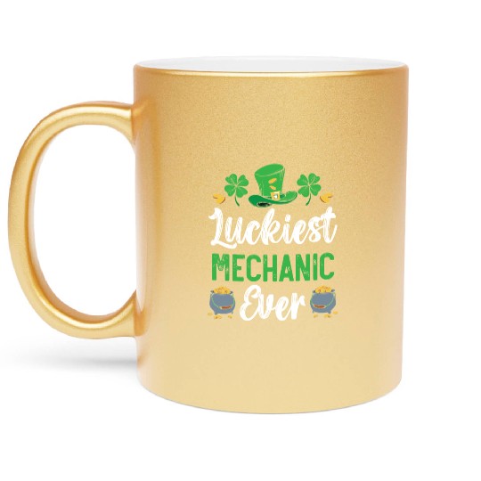 Luckiest Mechanic Ever St. Patrick's Day Metallic Mugs