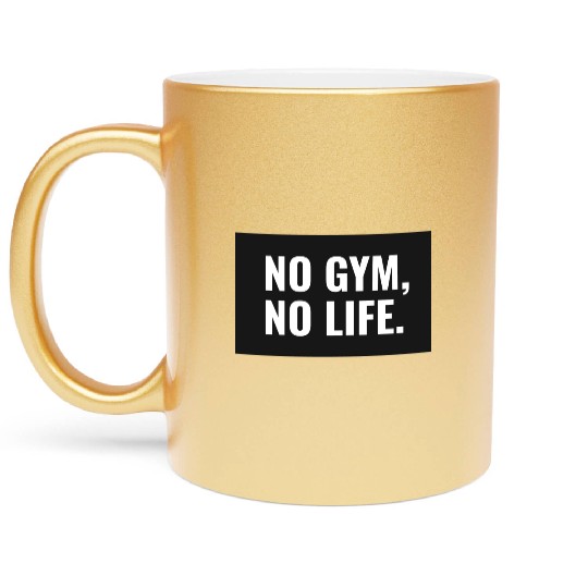 No gym No life workout lover Metallic Mugs