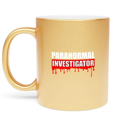 Ghost Hunting Paranormal Investigator Metallic Mugs