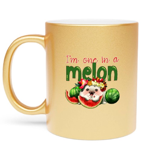 I'm one in a melon Metallic Mugs