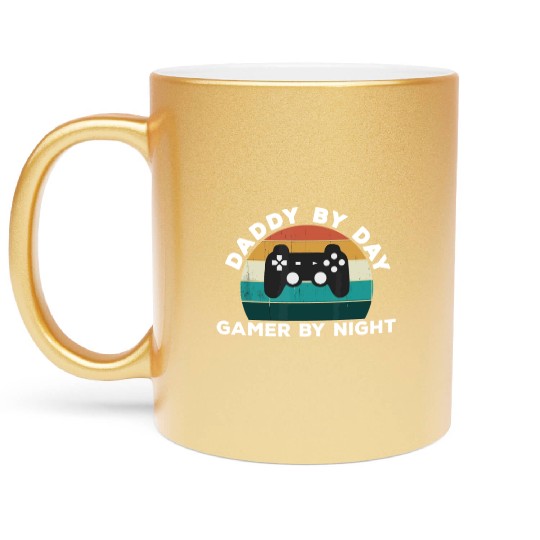 Daddy by Day Gamer By Night - Game Lover New Fathe Metallic Mugs