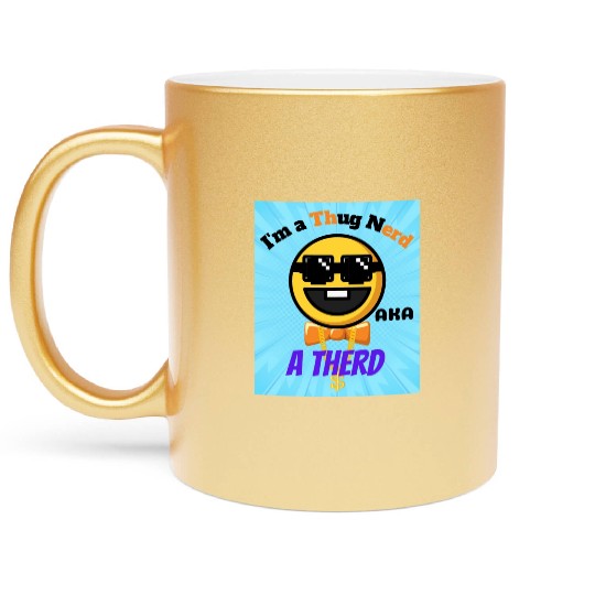 Thug Nerd aka Therd funny meme Metallic Mugs
