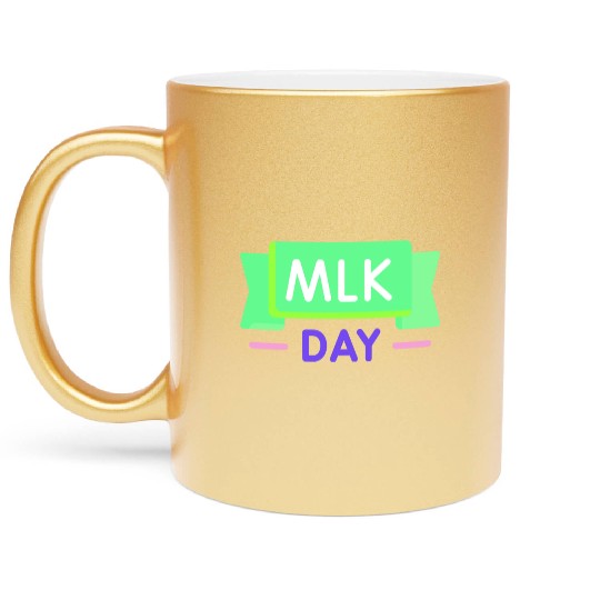 Martin Luther king jr. day Metallic Mugs