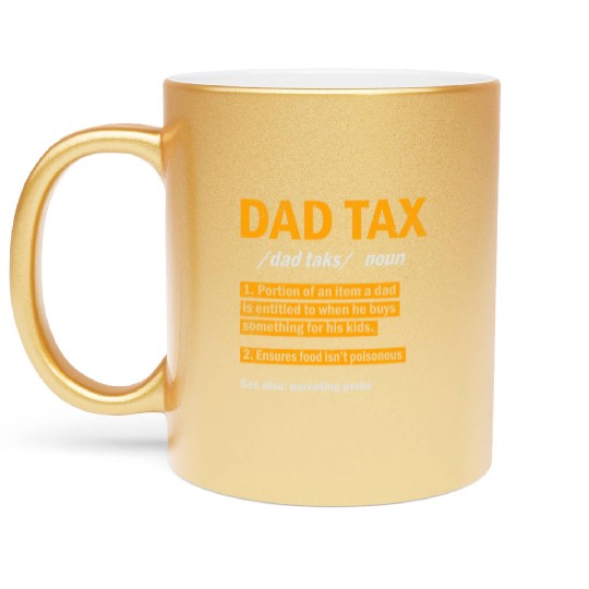 Vintage Dad Tax Definition Men Funny Father's Day Metallic Mugs