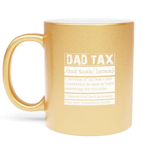 Vintage Dad Tax Definition Men Funny Father's Day Metallic Mugs