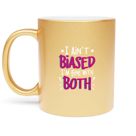I Ain't Biased Funny Bi Bisexual Pride Metallic Mugs