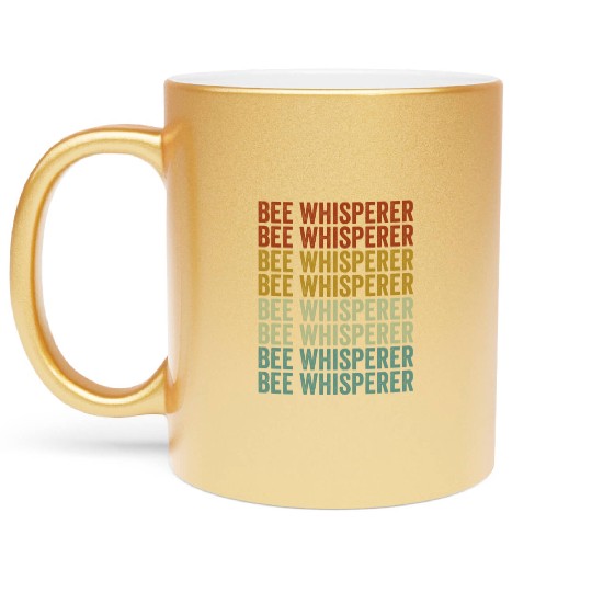 Bee Whisperer Beekeeper Honey Lover Hive Honey Bee Metallic Mugs