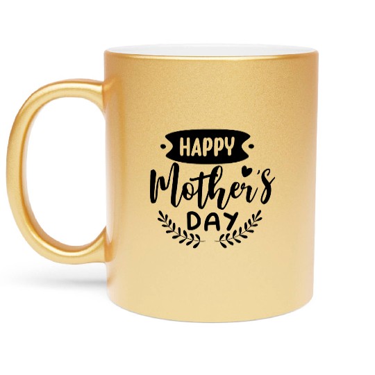 Happy Mother's Day Metallic Mugs