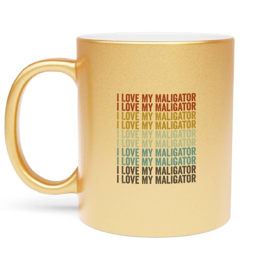 I Love My Maligator Belgian Malinois Dog Lover Metallic Mugs