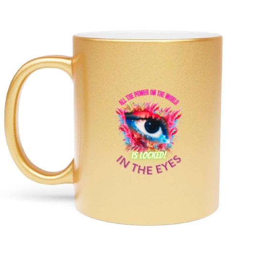 Looking in my eyes color full eyes Metallic Mugs